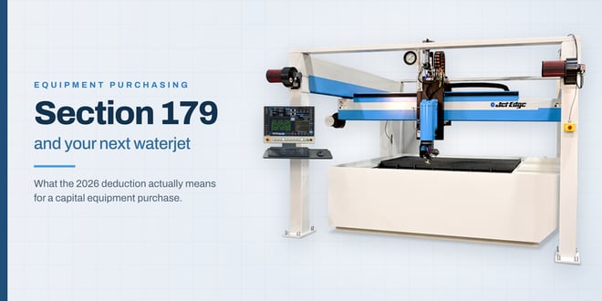 How the Federal Tax Provision Section 179 May Improve the Cash Flow Benefit of a Water Jet Investment